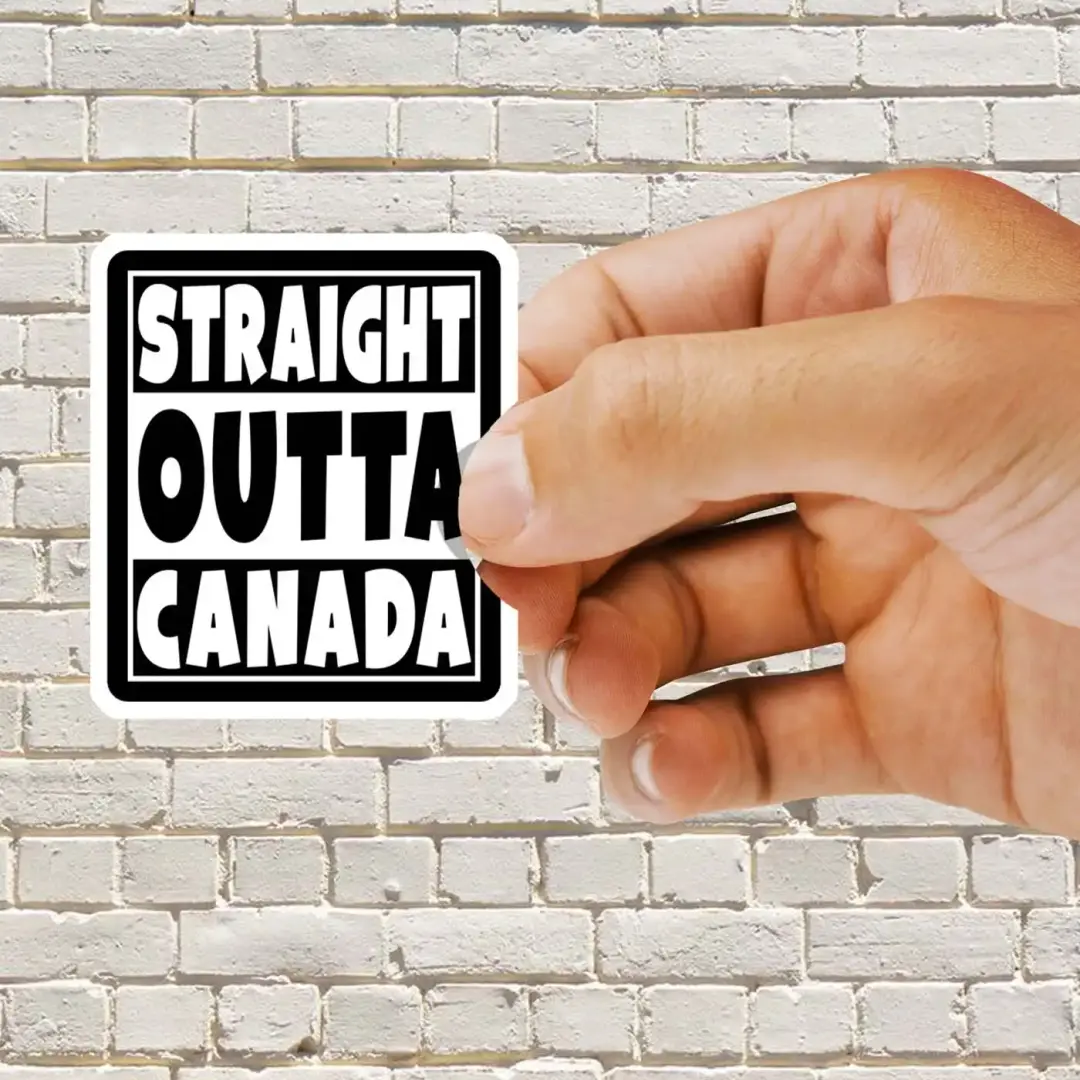 Straight Outta Canada Sticker