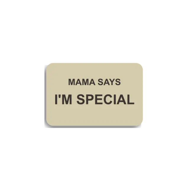 Mama Says Im Special Sticker