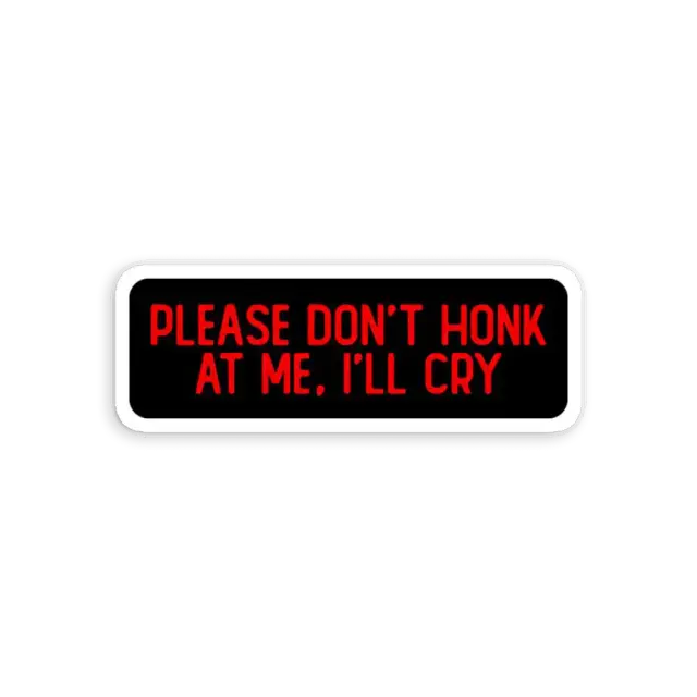 Bitte hup mich nicht an, sonst weine ich Lustiger Sticker