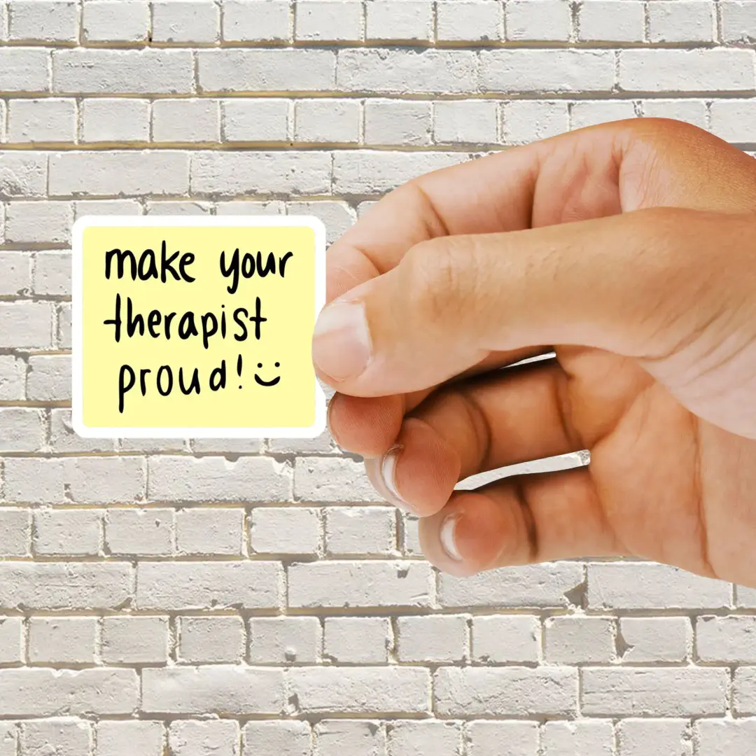 Make your therapist proud Sticker