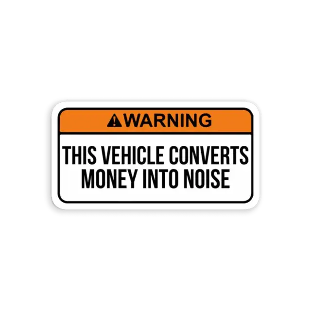 Dieses Fahrzeug verwandelt Geld in Lärm Sticker