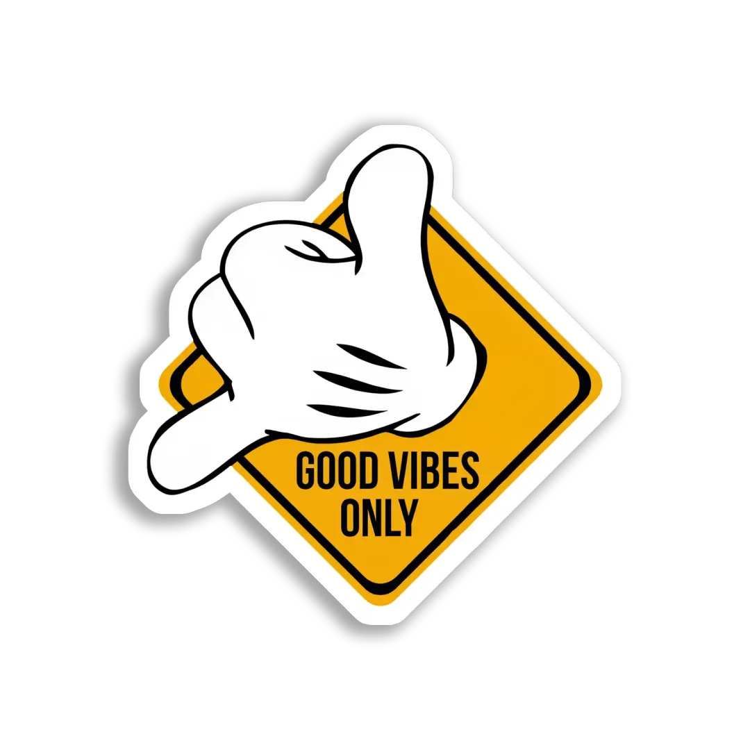 Good Vibes Only Sign Sticker