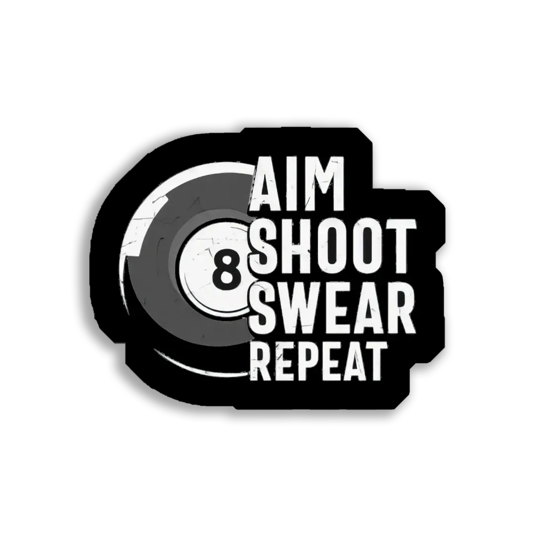 Aim, Shoot, Swear, Repeat Sticker