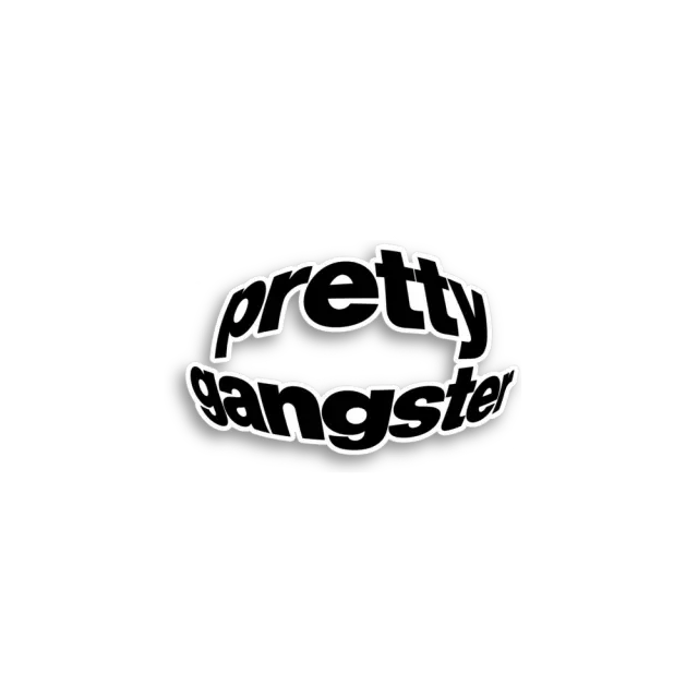Pretty Gangster Sticker
