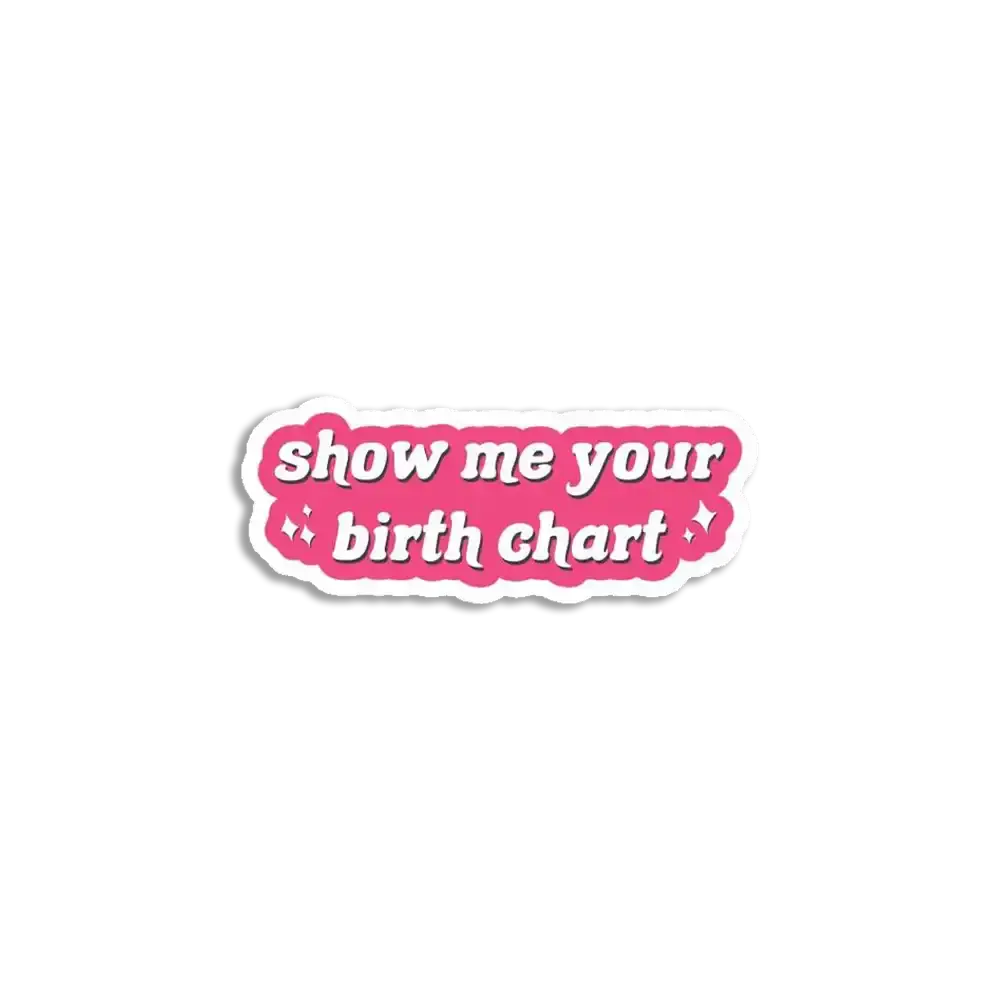 Show me your birth chart sticker