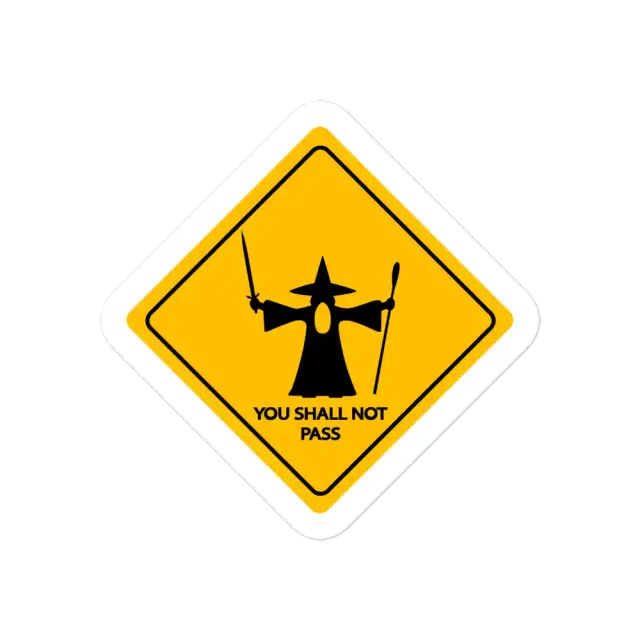 You Shall Not Pass Verkehrsschild-Sticker