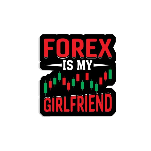 Forex ist meine Freundin Sticker