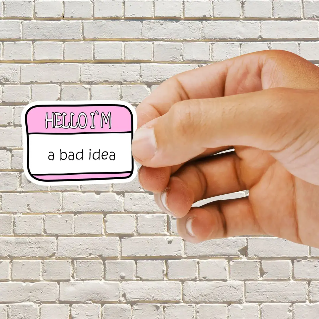 Hallo, ich bin eine schlechte Idee Namensschild-Sticker