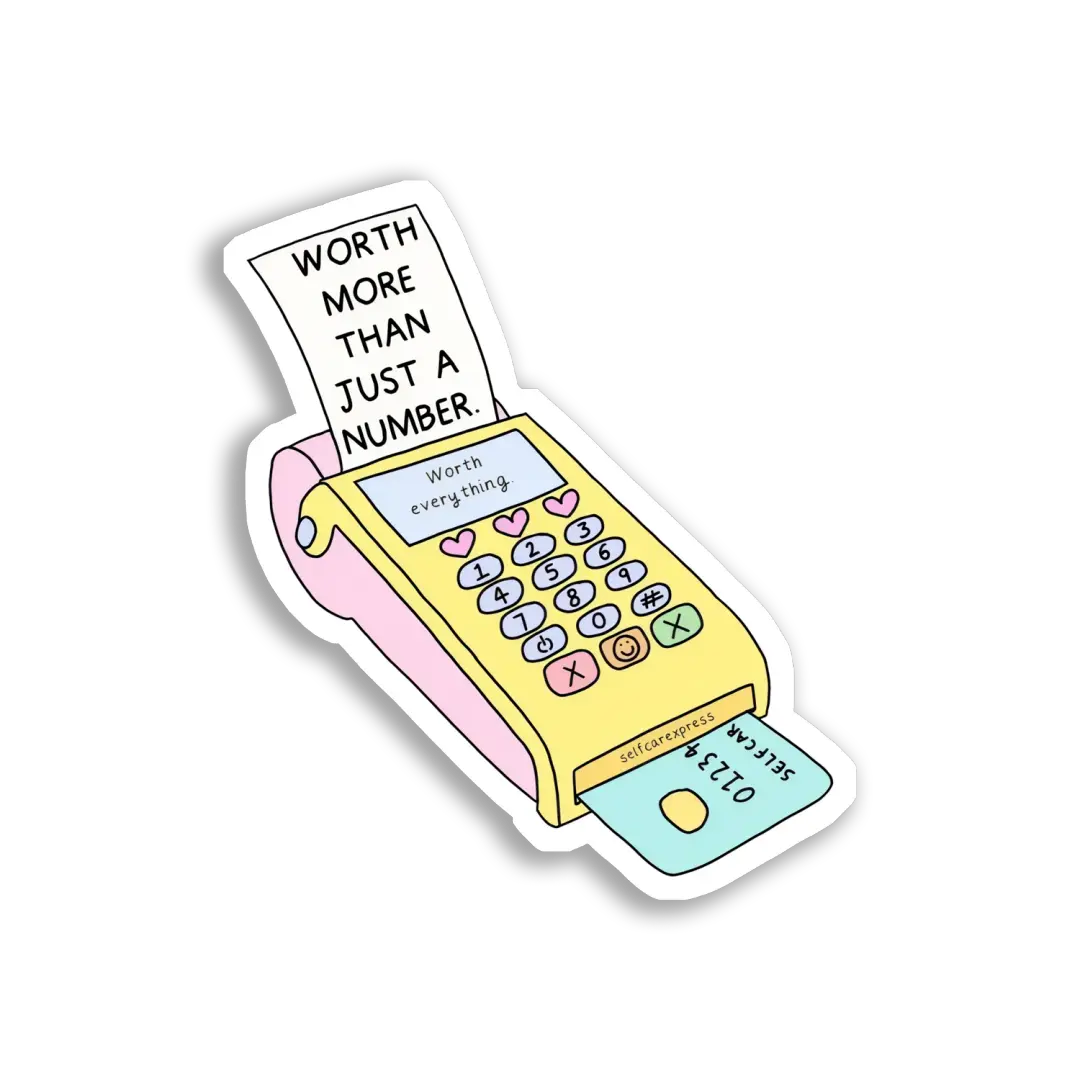 Worth More Than a Number Sticker