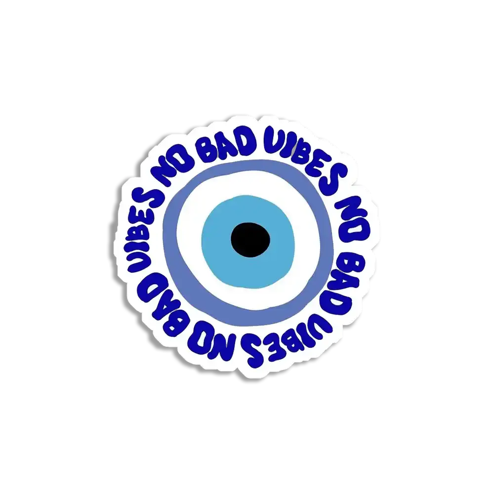 No Bad Vibes Evil Eye Sticker