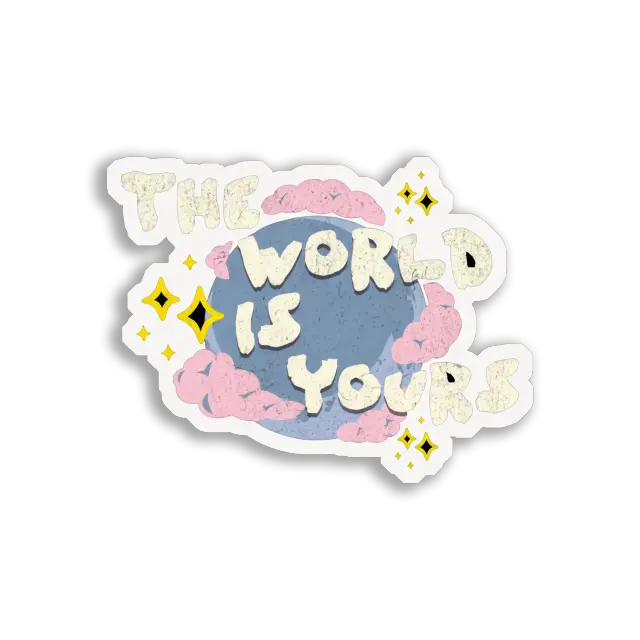 Die Welt gehört dir Sticker