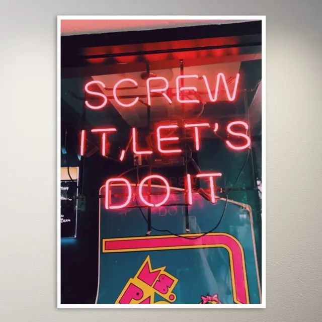 Scheiß drauf, lass es uns machen Poster | Ästhetik-Poster