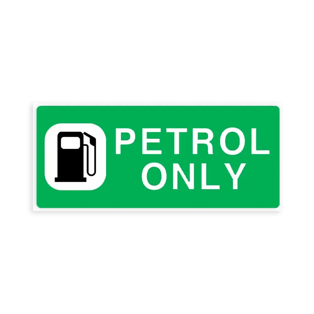 Petrol Only Sticker