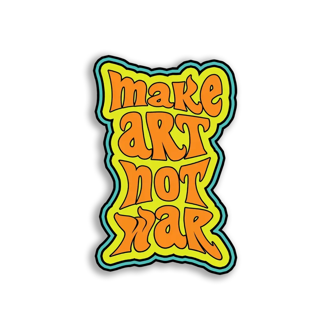 Make Art Not War Sticker