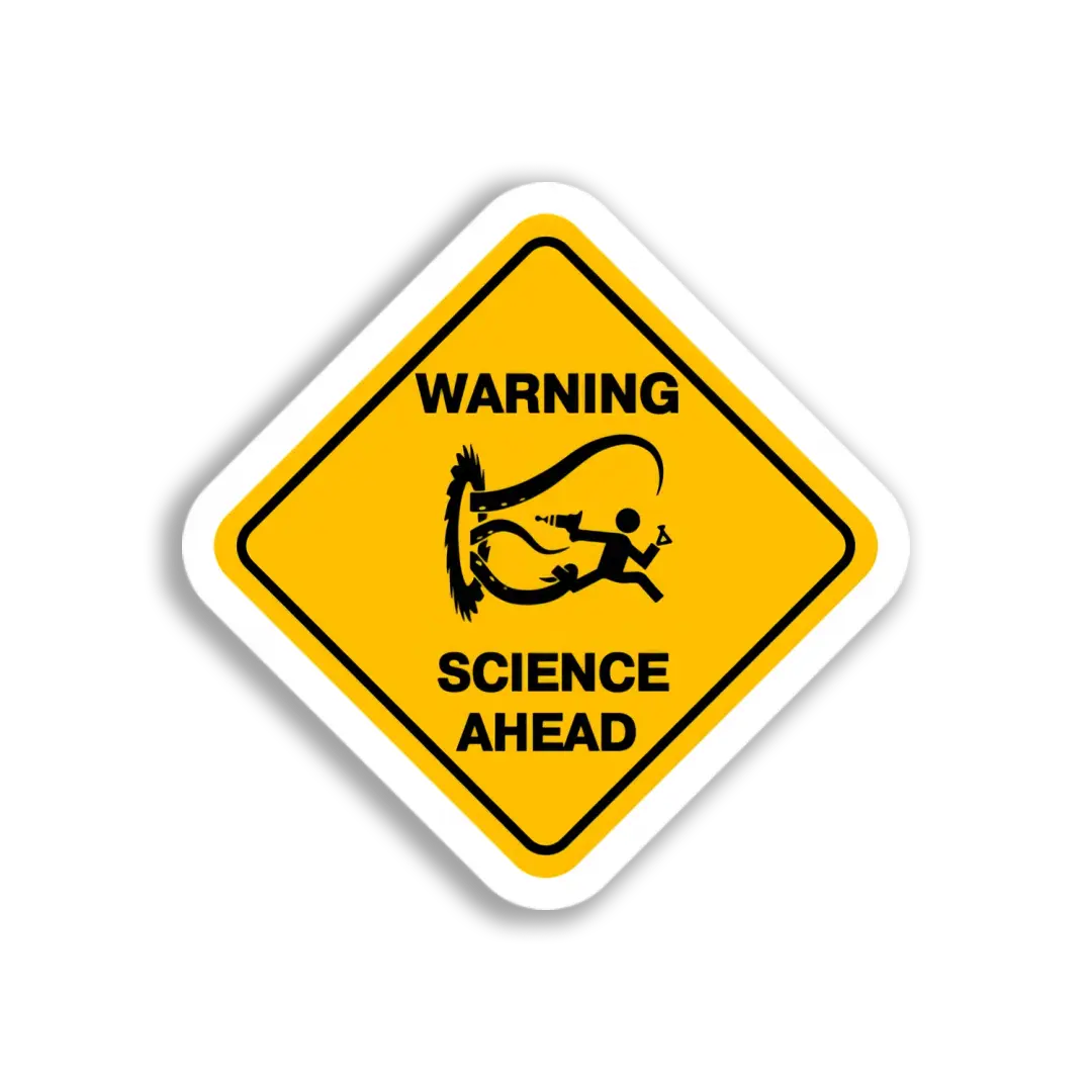 Science Ahead Warning Sticker