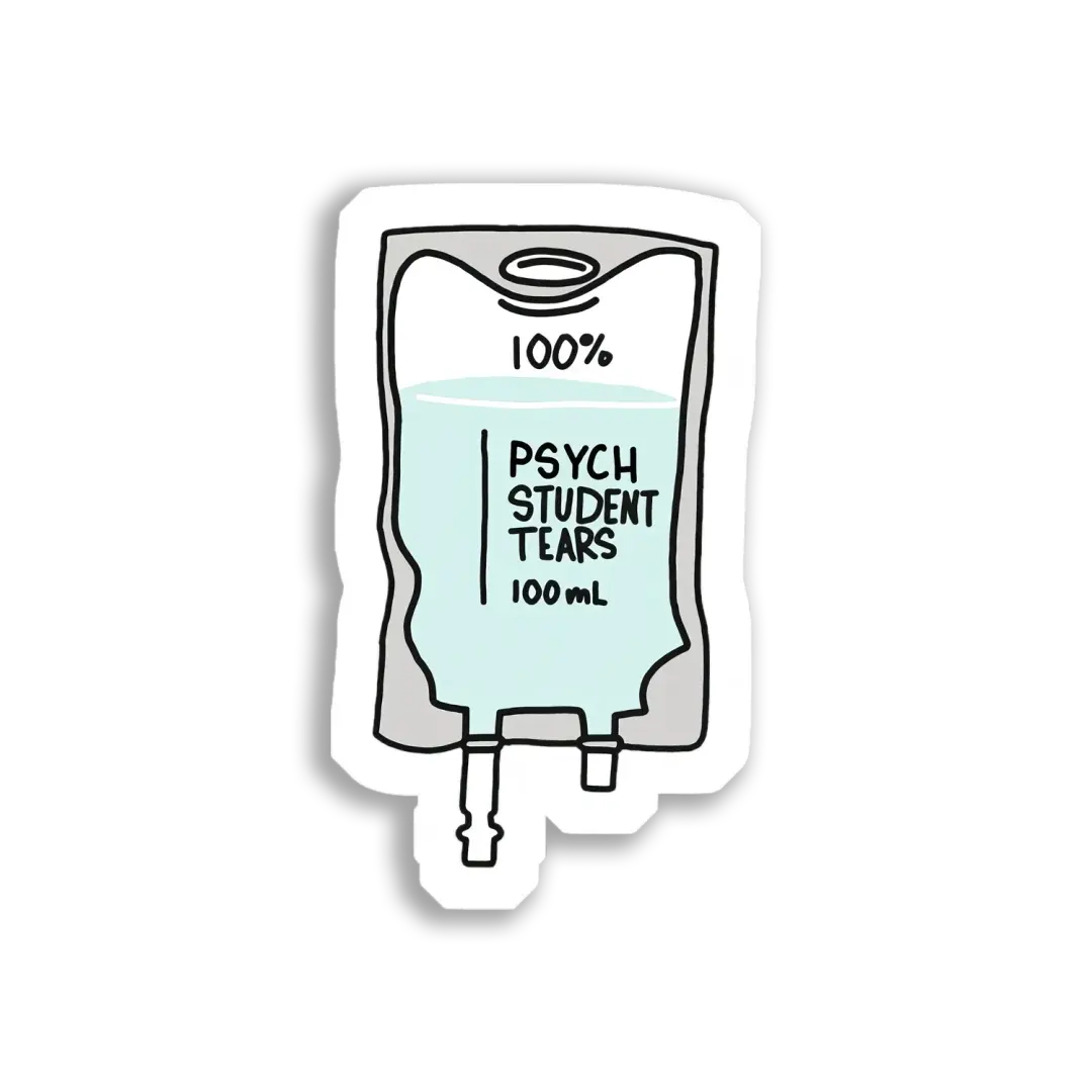 100% psych student tears Sticker