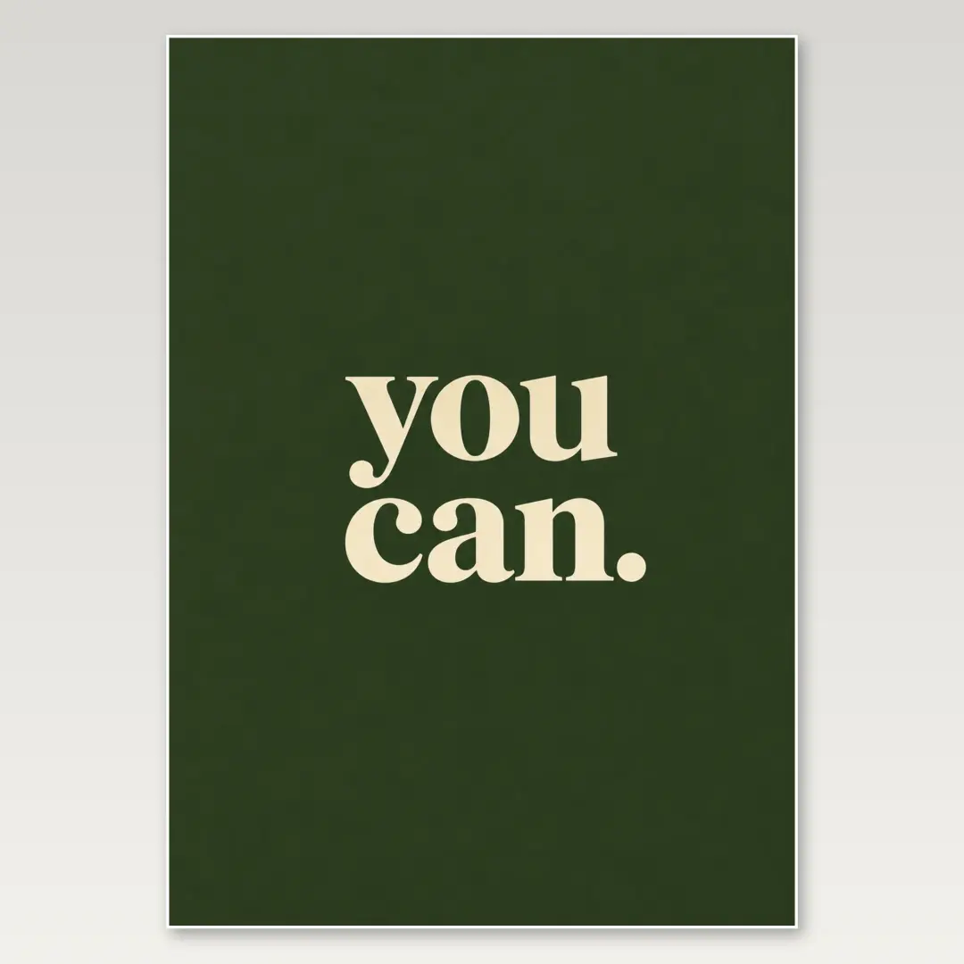 You Can A4 Poster