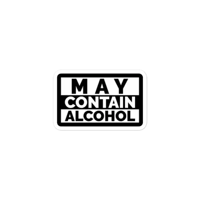 May Contain Alcohol Sticker