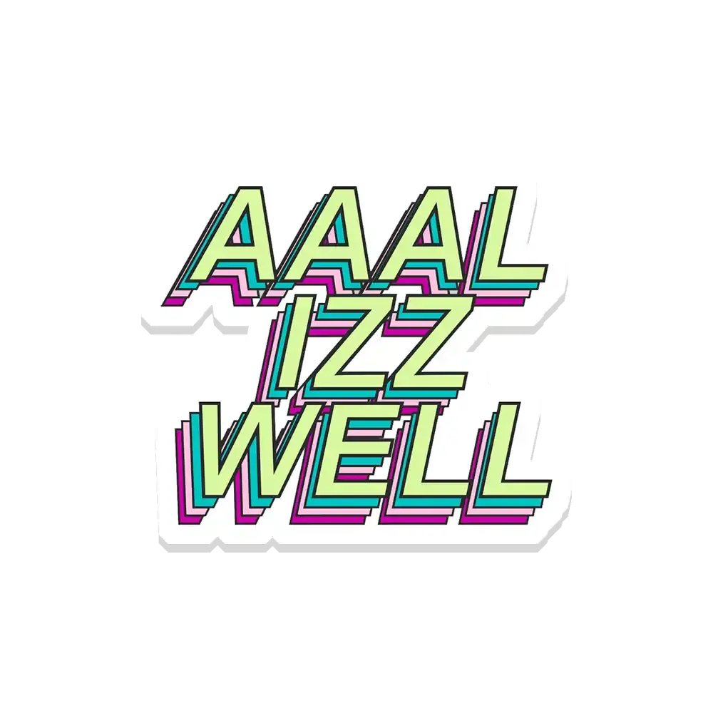 All is Well Sticker