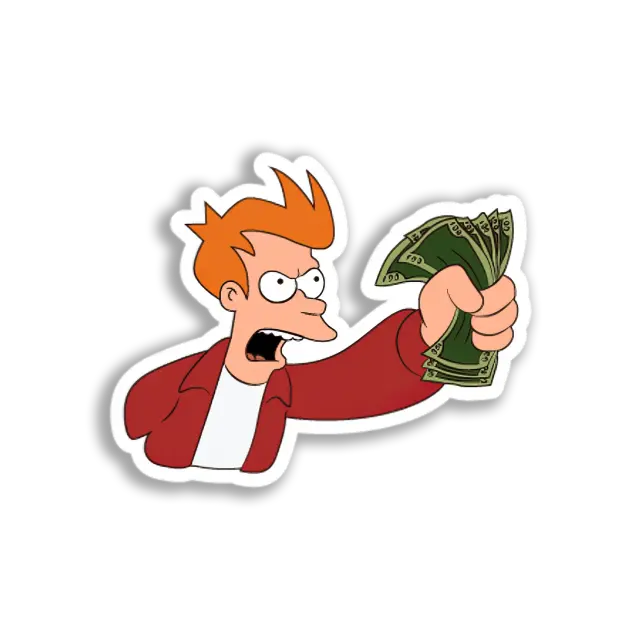 Fry verlangt Geld Sticker