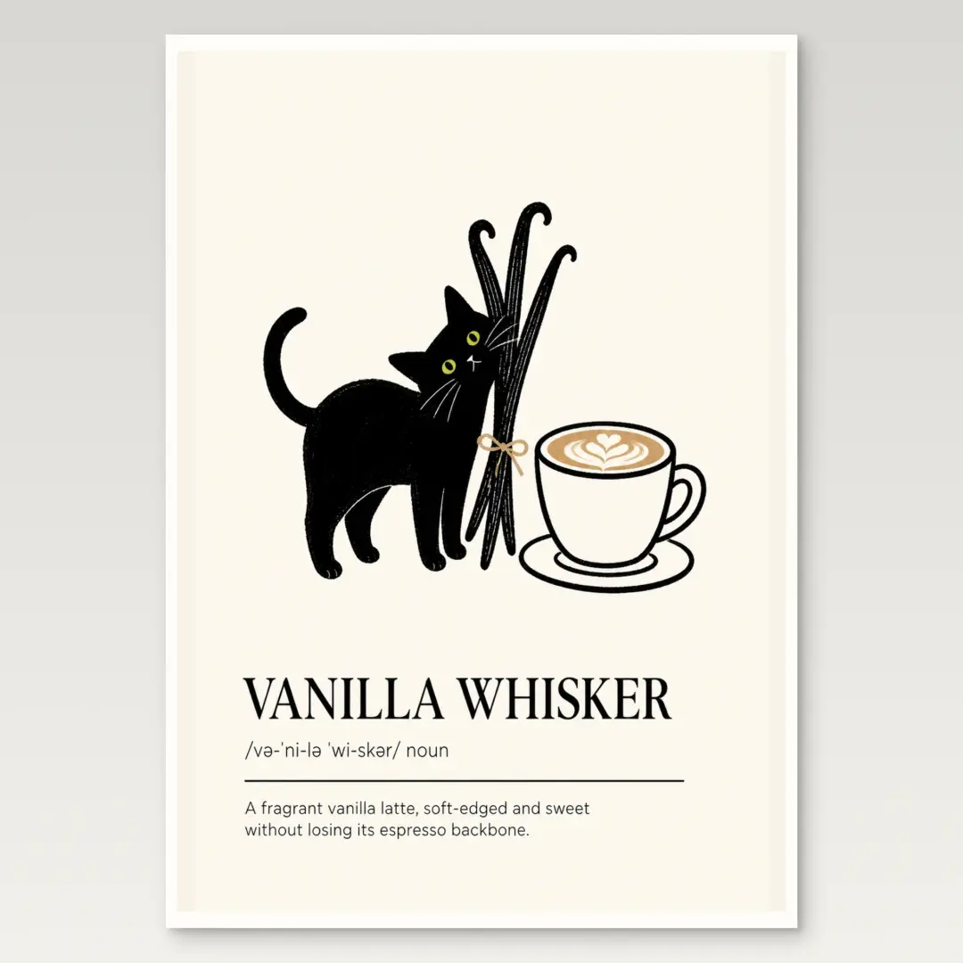 Vanilla Whisker Poster