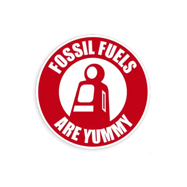Fossile Brennstoffe sind lecker Vintage-Sticker