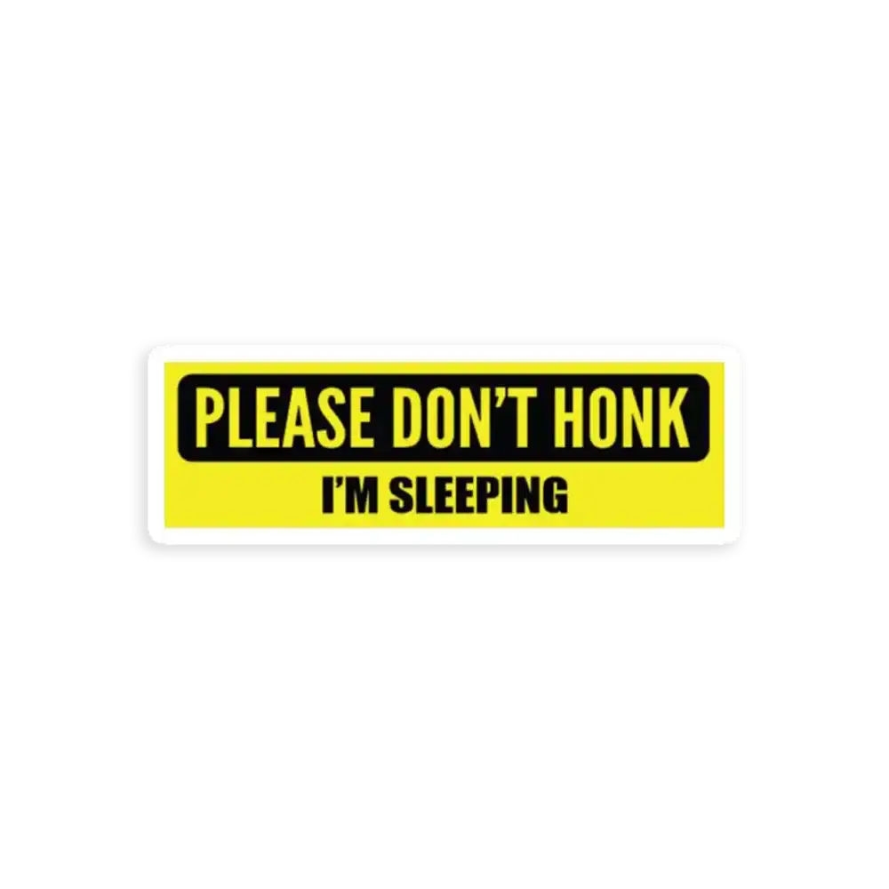 Im Sleeping Bumper Sticker Sticker