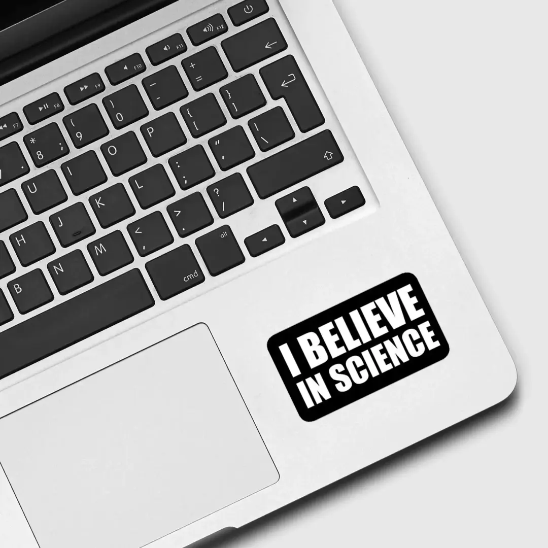 Ich glaube an die Wissenschaft Sticker