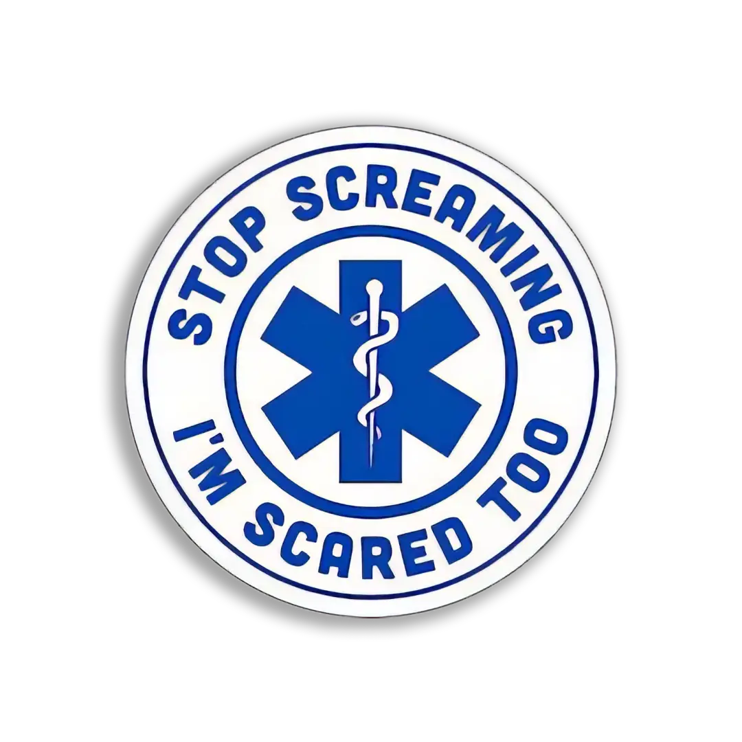 Stop Screaming I am Scared too Doctor Sticker