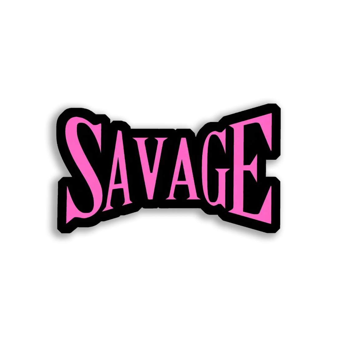 Savage Pink and Black Text Sticker