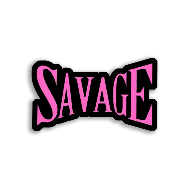 Savage Text in Rosa und Schwarz Sticker