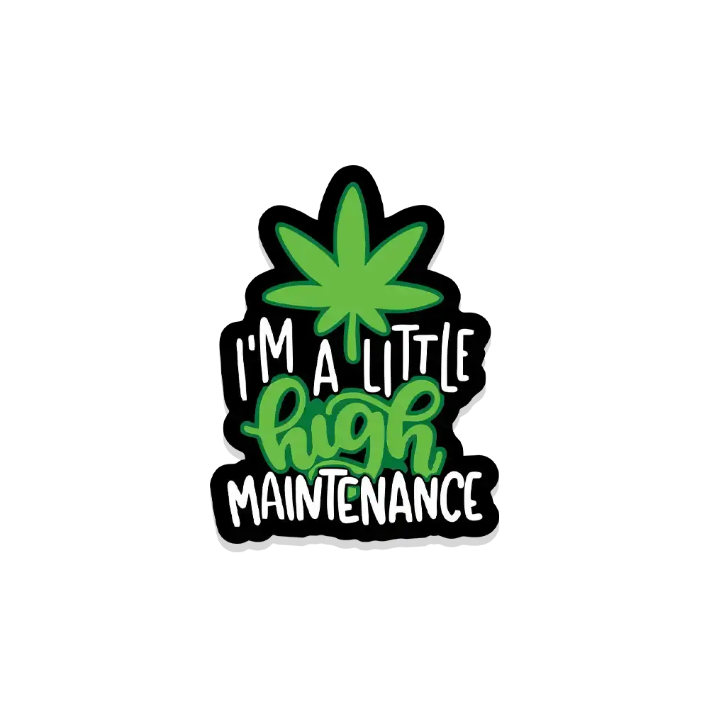 High Maintenance Sticker