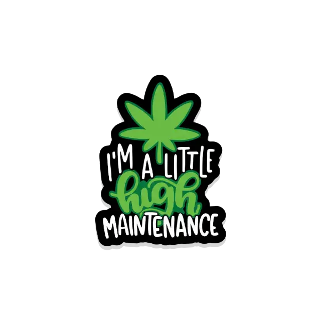 High Maintenance Sticker