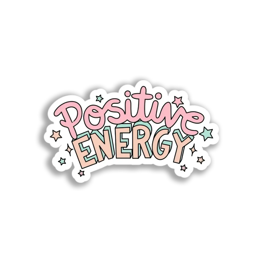 Positive Energy Vibes Sticker