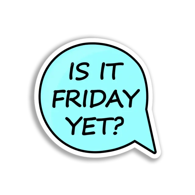 Ist schon Freitag? Sticker