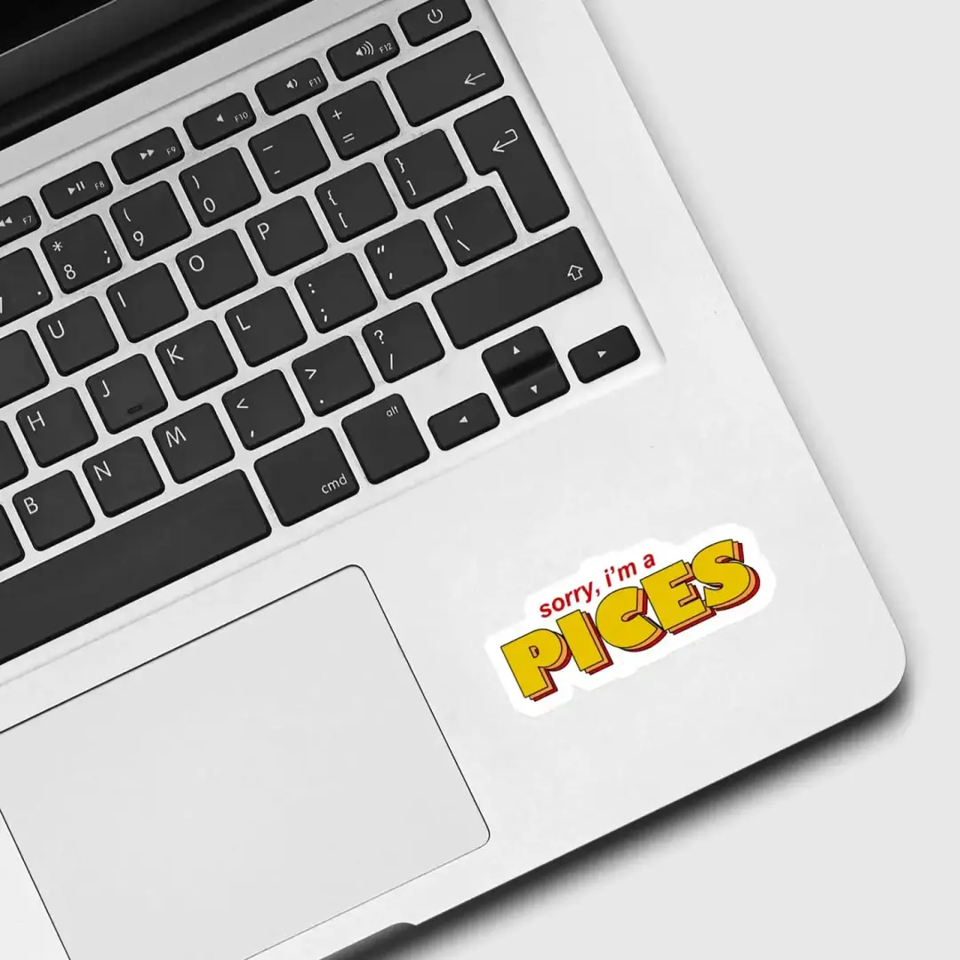 Sorry I am a pisces Zodiac Sticker