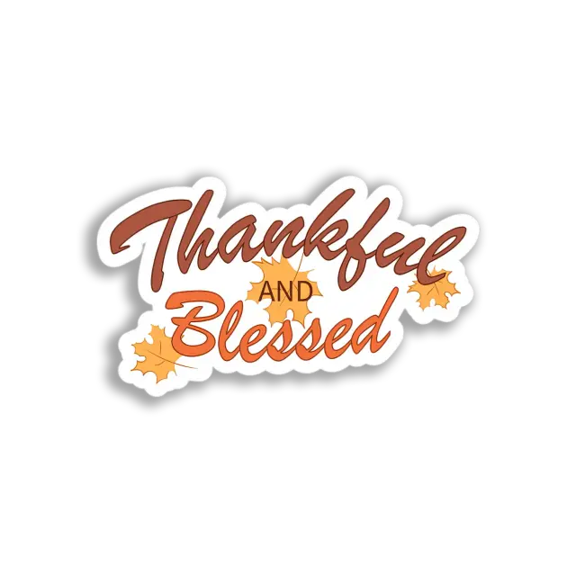 Thankful And Blessed Sticker