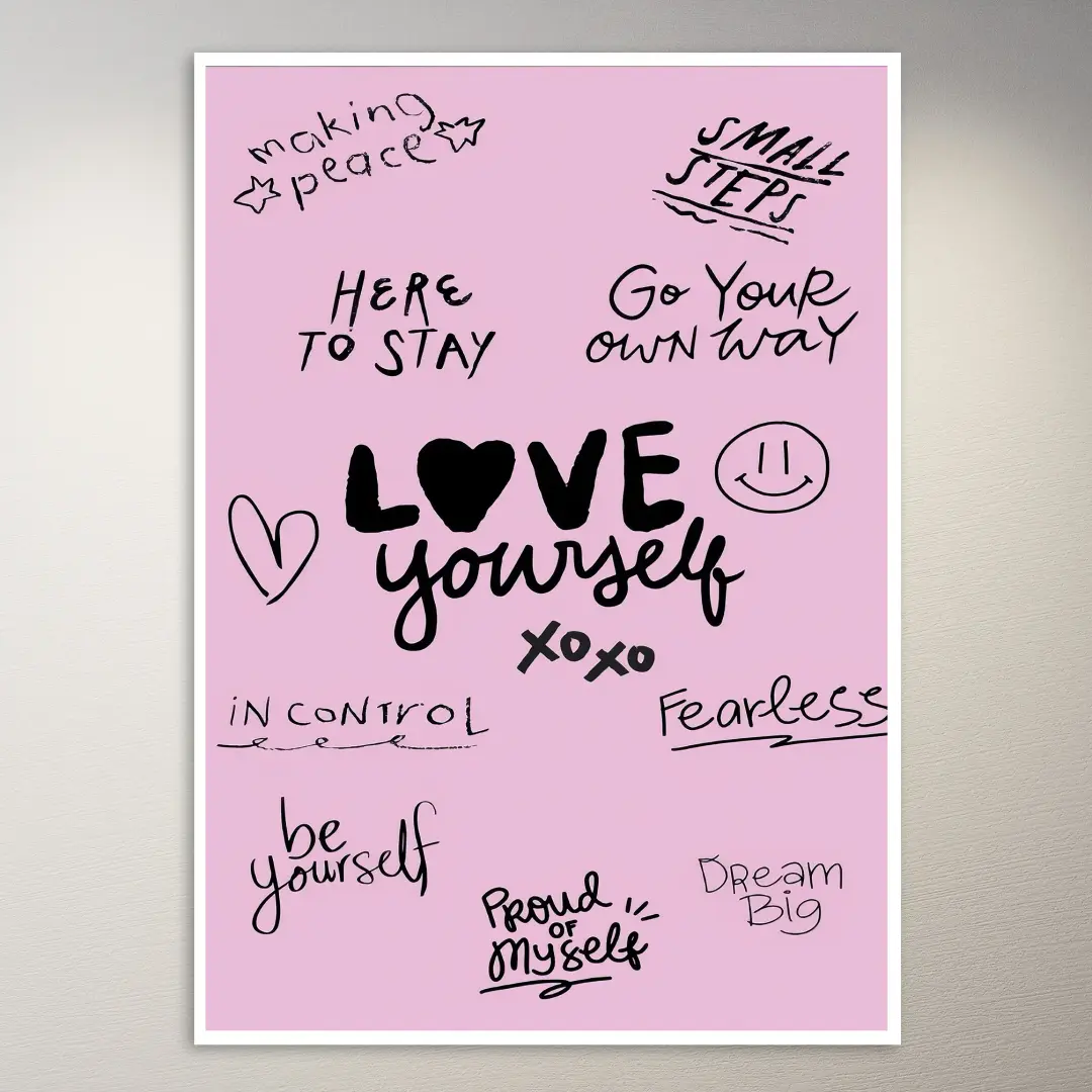 Love Yourself and Dream Big Poster