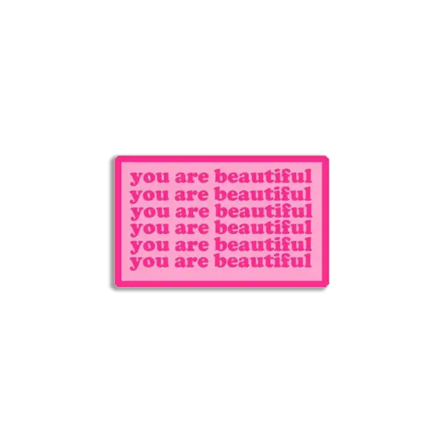 You are beautiful Sticker
