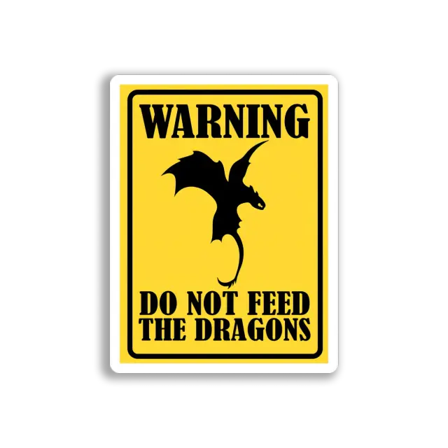 Dragon Warning Sign Sticker