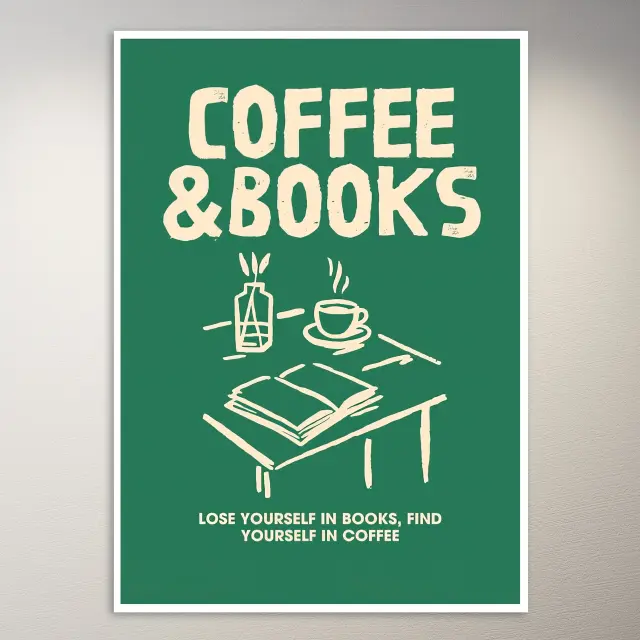 Lose Yourself in Coffee & Books Poster